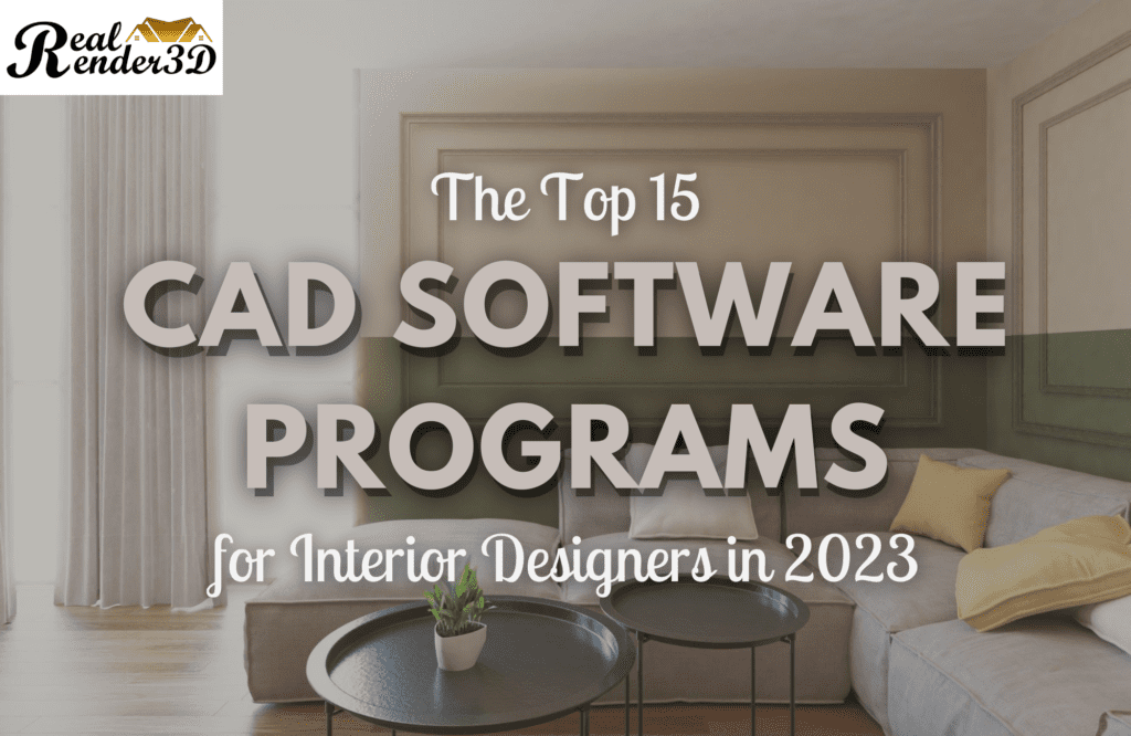 The Top 15 CAD Software Programs for Interior Designers in 2023