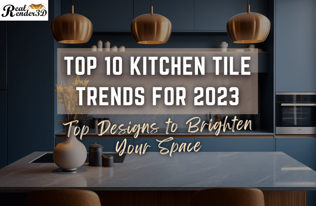 Top 10 Kitchen Tile Trends for 2023 Top Designs to Brighten Your Space